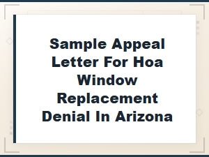 How to Appeal an Hoa Window Replacement Denial in Arizona