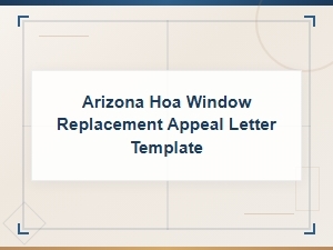 Arizona Hoa Window Replacement Appeal Letter Guide
