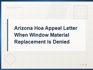 How to Appeal an Hoa Window Material Denial in Arizona